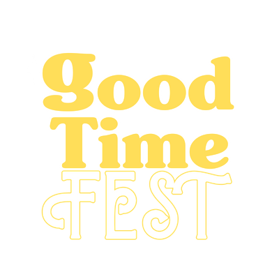 Good Times Fest